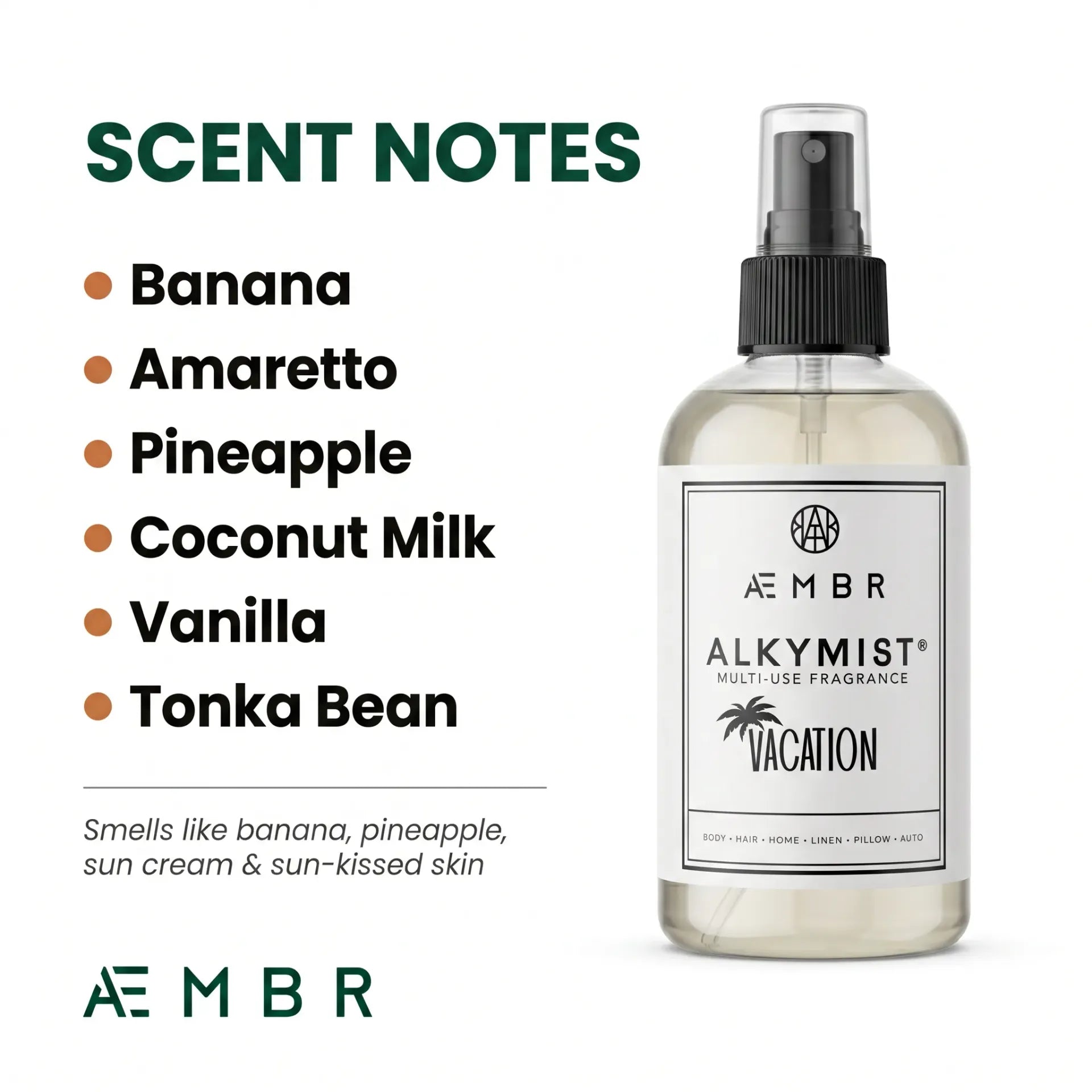 AEMBR ALKYMIST Vacation scent notes: Banana, Amaretto, Pineapple, Coconut Milk, Vanilla, Tonka Bean — tropical non-toxic fragrance spray