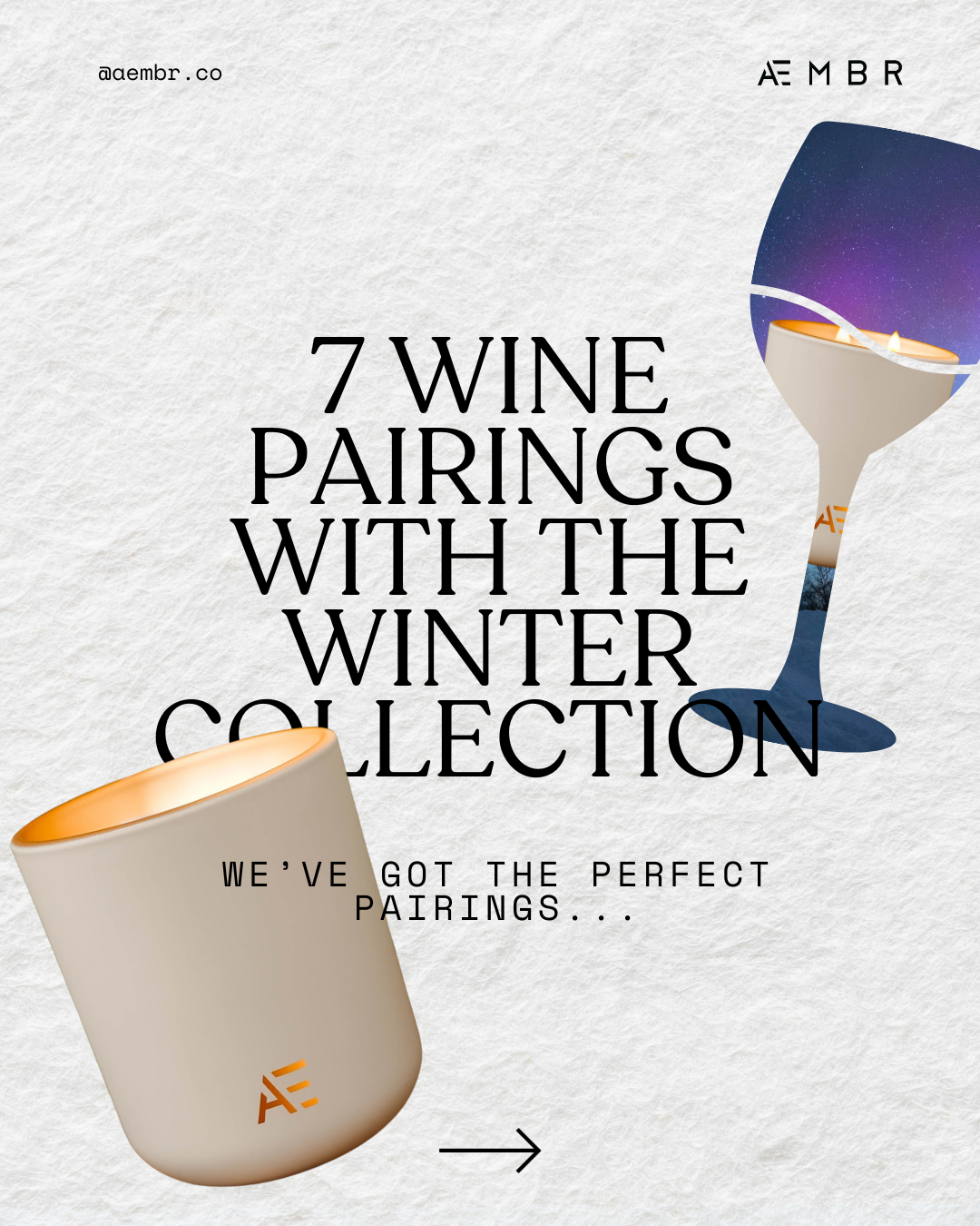 Winter Wonders: Curating the Perfect Wine Pairings for AEMBR's Winter Collection Candles
