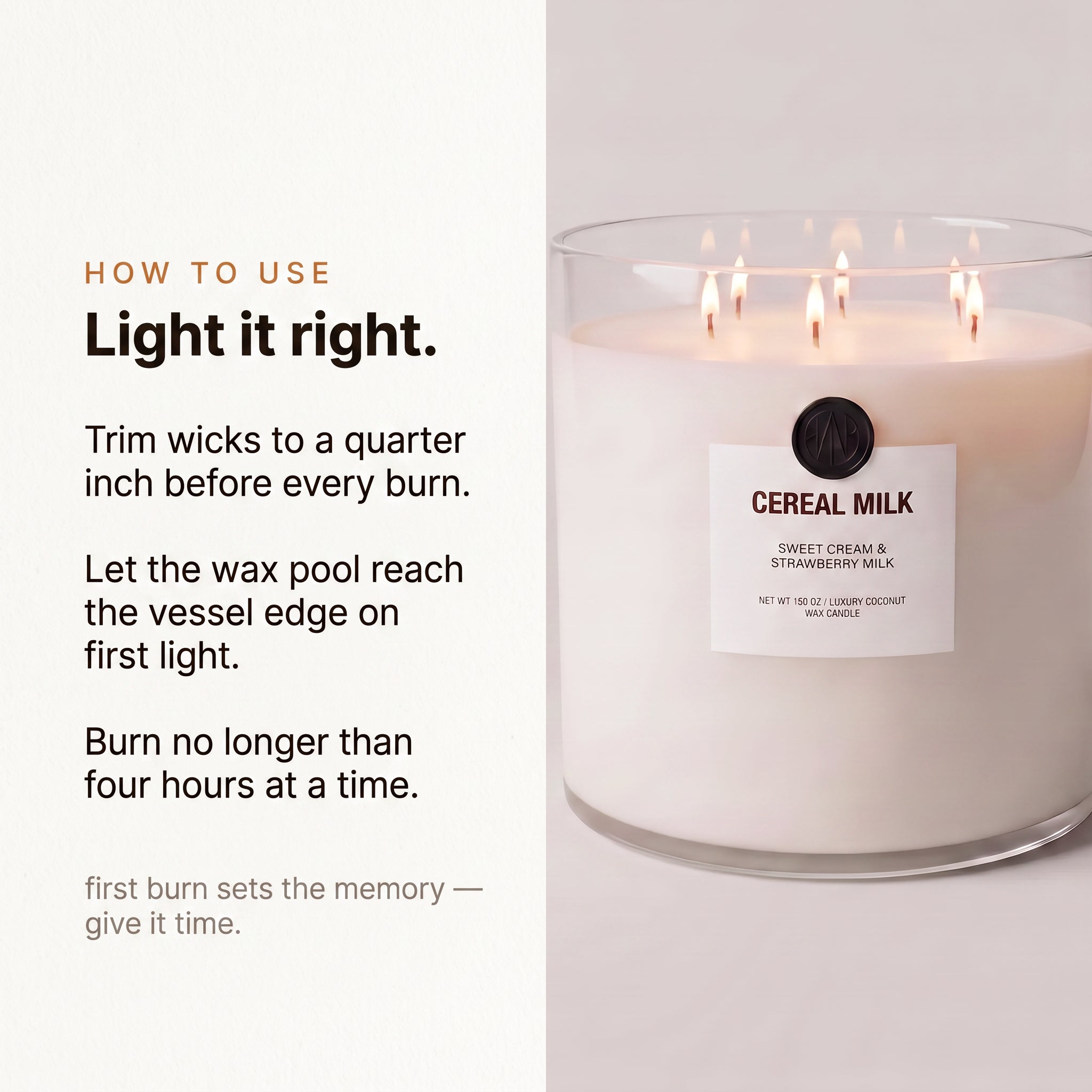 How to use — trim wicks, full wax pool, four-hour burns for the Cereal Milk candle